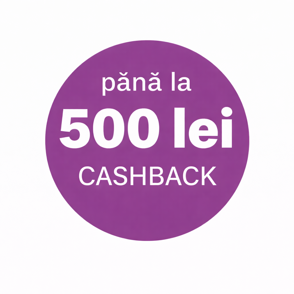 Cashback pana la 500 lei